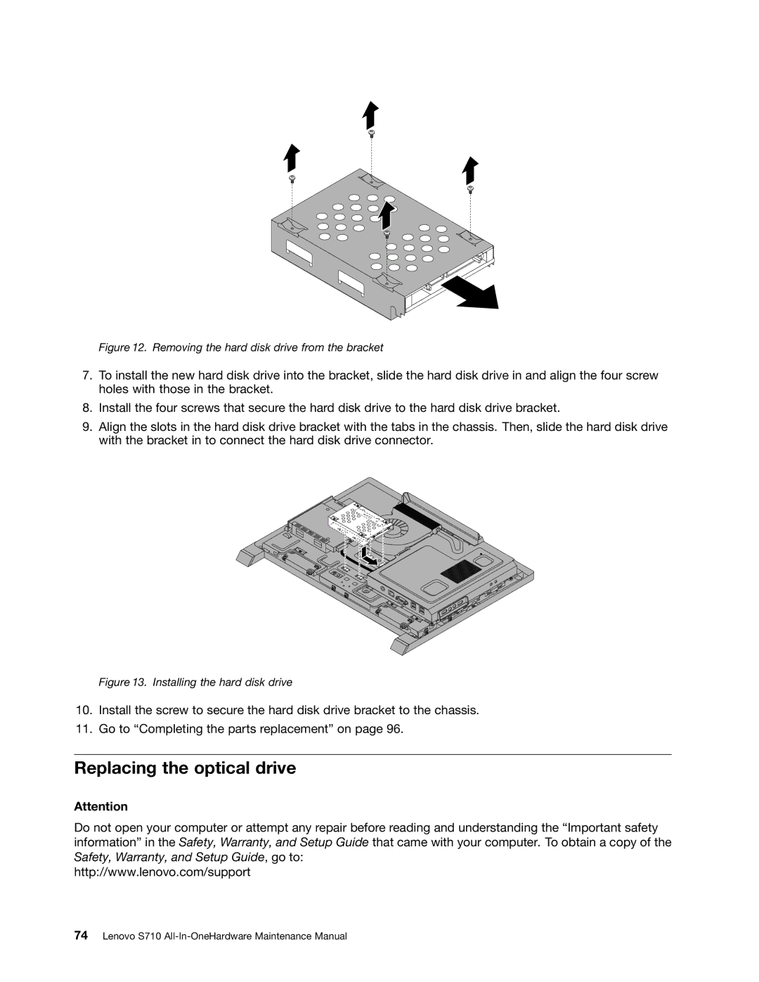 Lenovo S710 manual Replacing the optical drive, Removing the hard disk drive from the bracket 