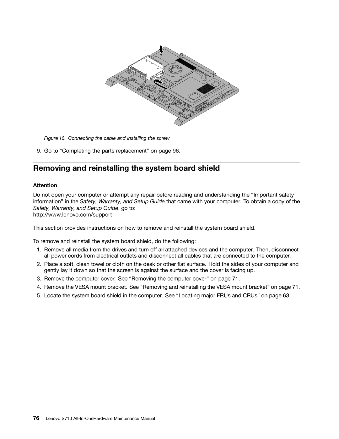 Lenovo S710 manual Removing and reinstalling the system board shield, Connecting the cable and installing the screw 