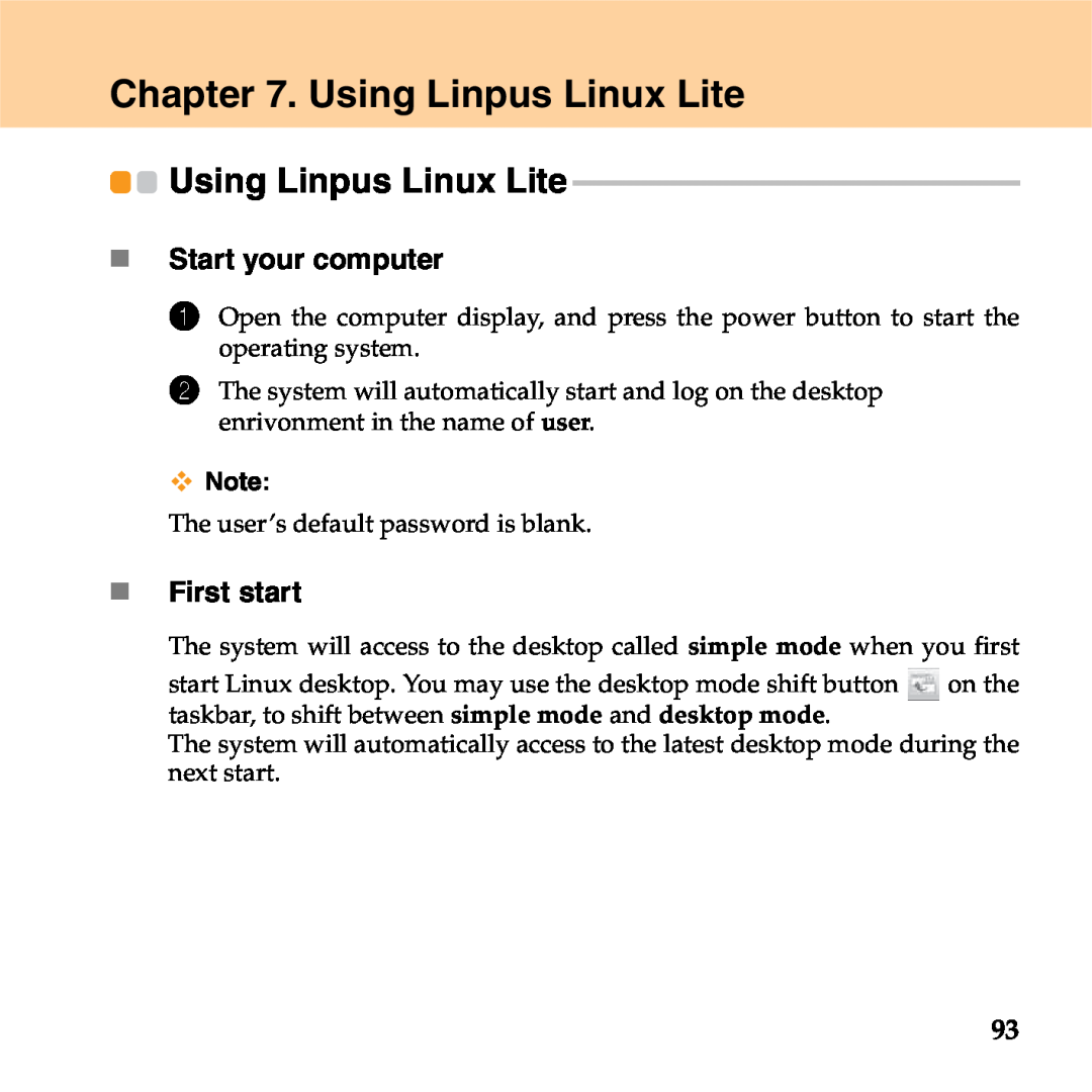 Lenovo S9 manual Using Linpus Linux Lite, „ Start your computer, „ First start 