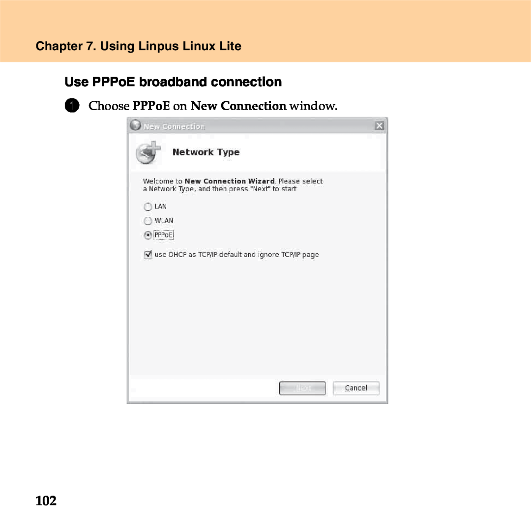 Lenovo S9 manual Using Linpus Linux Lite, Use PPPoE broadband connection, Choose PPPoE on New Connection window 