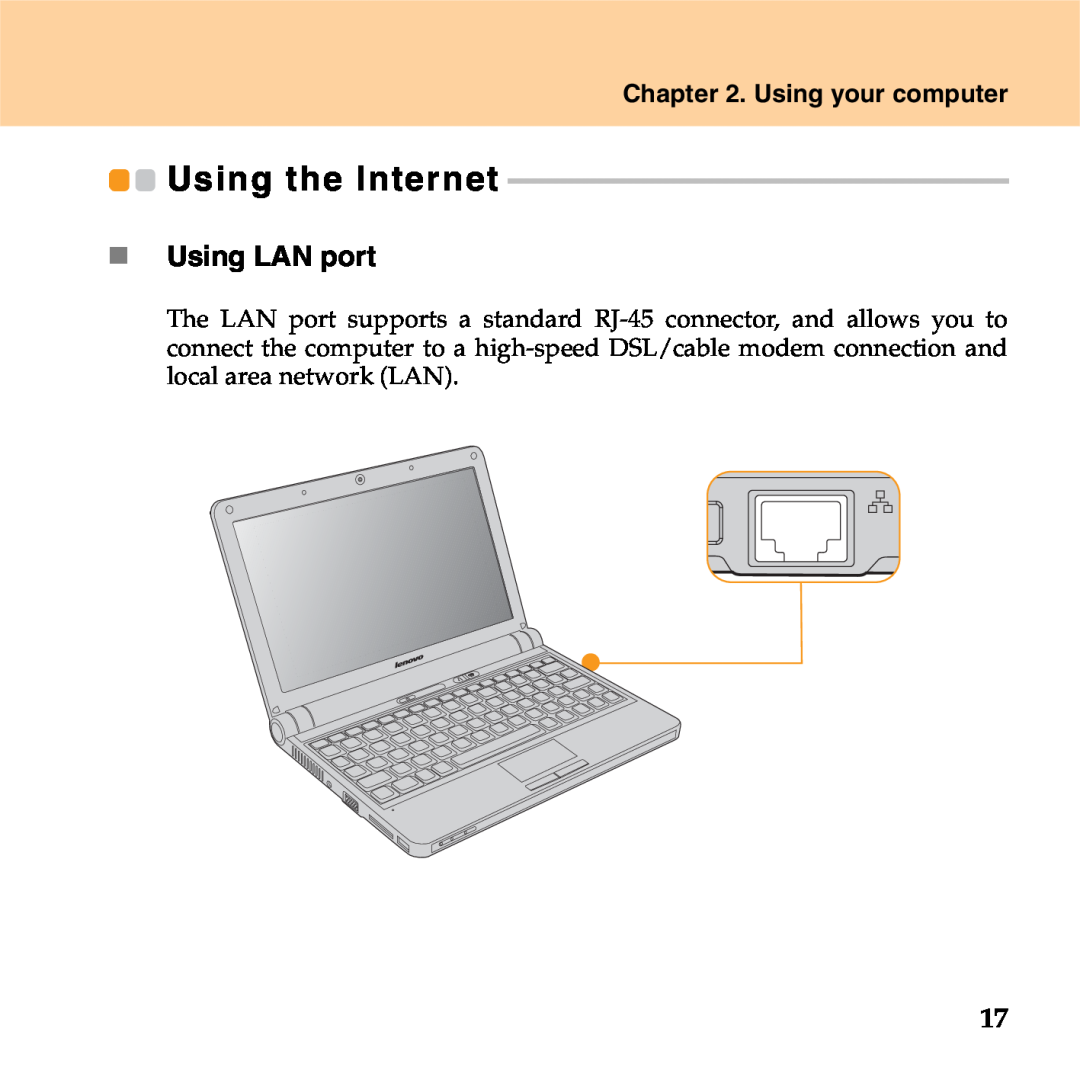 Lenovo S9 manual Using the Internet, „ Using LAN port, Using your computer 