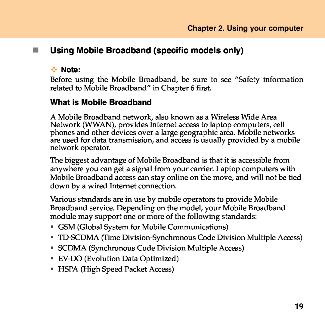 Lenovo S9 manual „ Using Mobile Broadband specific models only, Using your computer, What is Mobile Broadband 