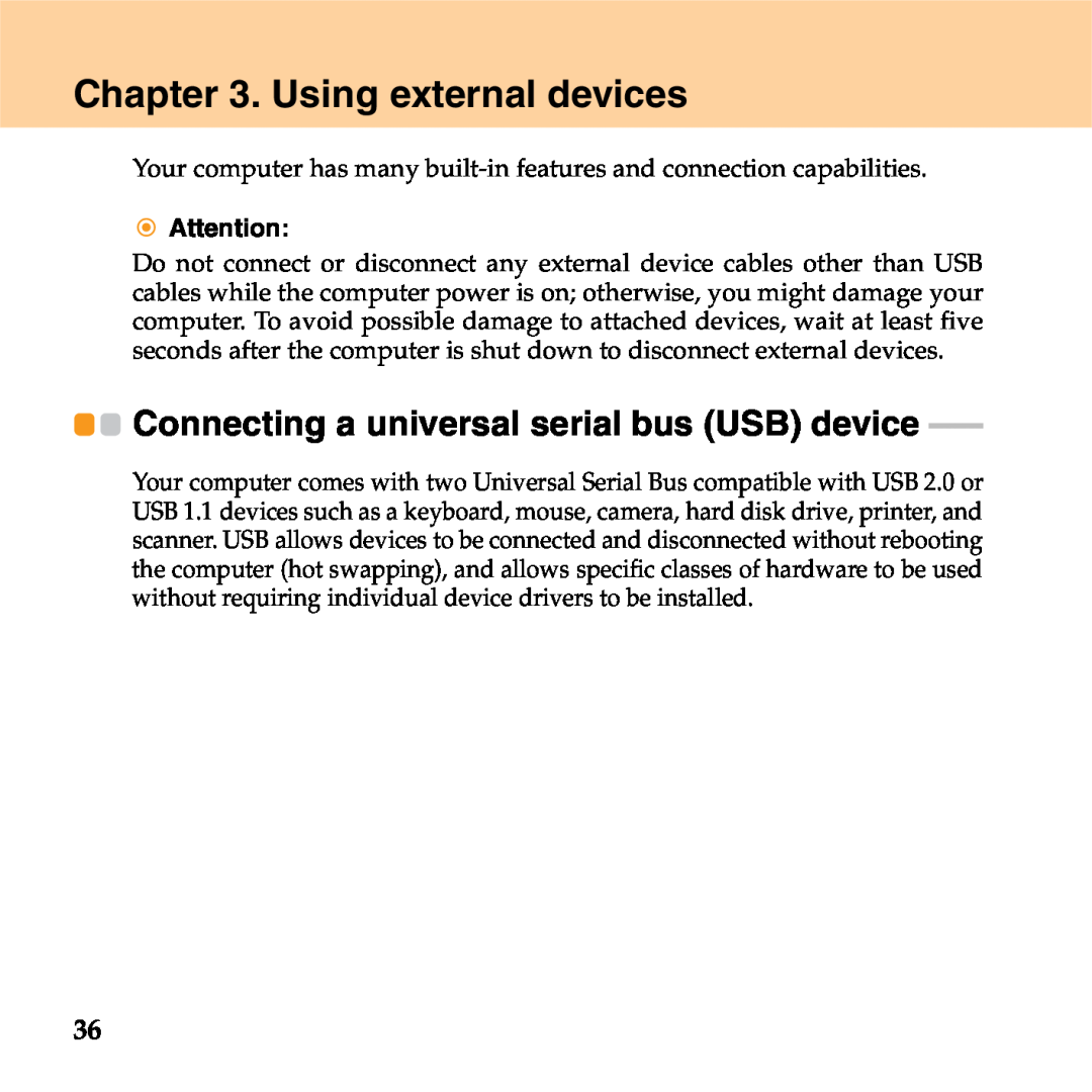 Lenovo S9 manual Using external devices, Connecting a universal serial bus USB device 
