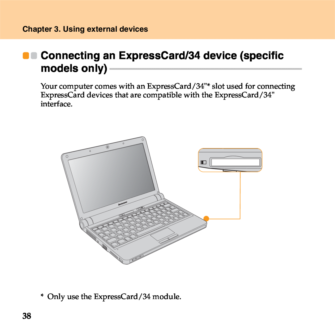 Lenovo S9 manual Connecting an ExpressCard/34 device specific models only, Using external devices 