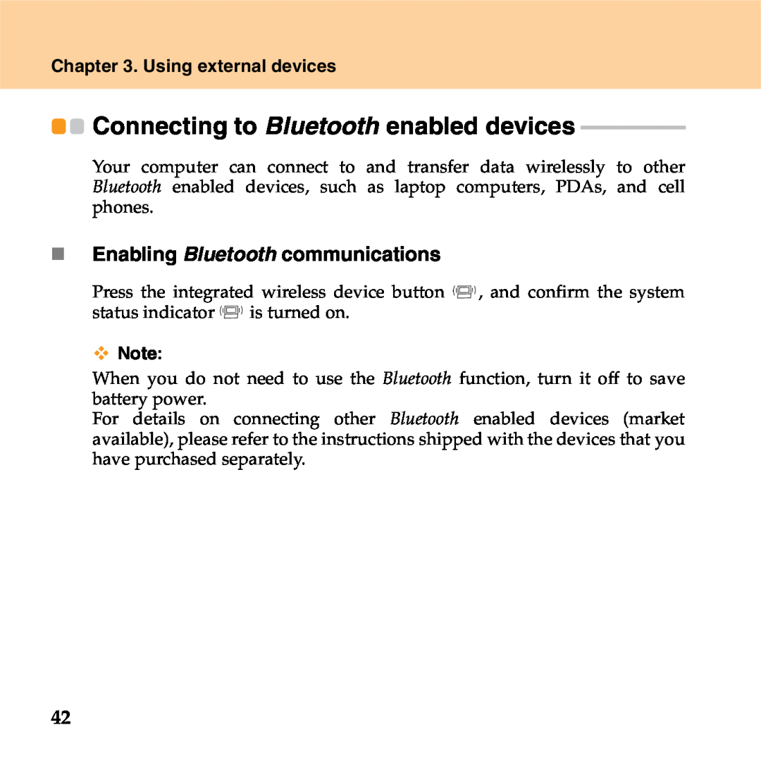 Lenovo S9 manual Connecting to Bluetooth enabled devices, „ Enabling Bluetooth communications, Using external devices 