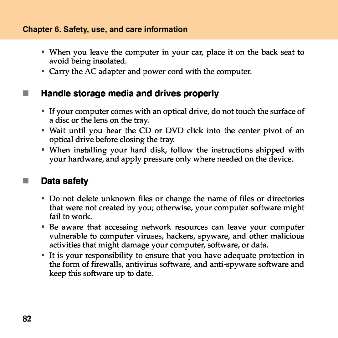 Lenovo S9 manual „ Handle storage media and drives properly, „ Data safety, Safety, use, and care information 