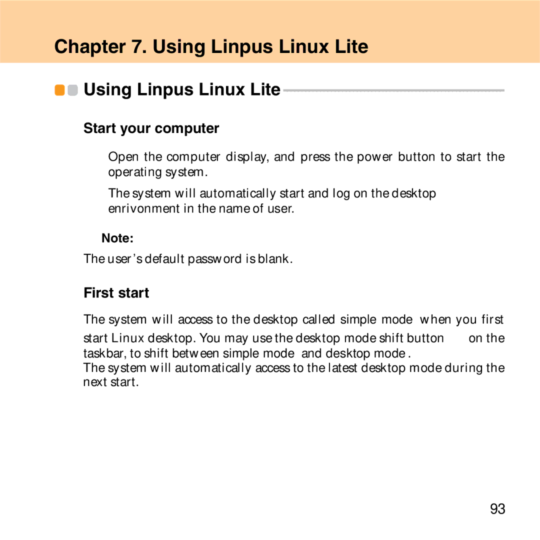 Lenovo S9 manual Using Linpus Linux Lite, „ Start your computer, „ First start 