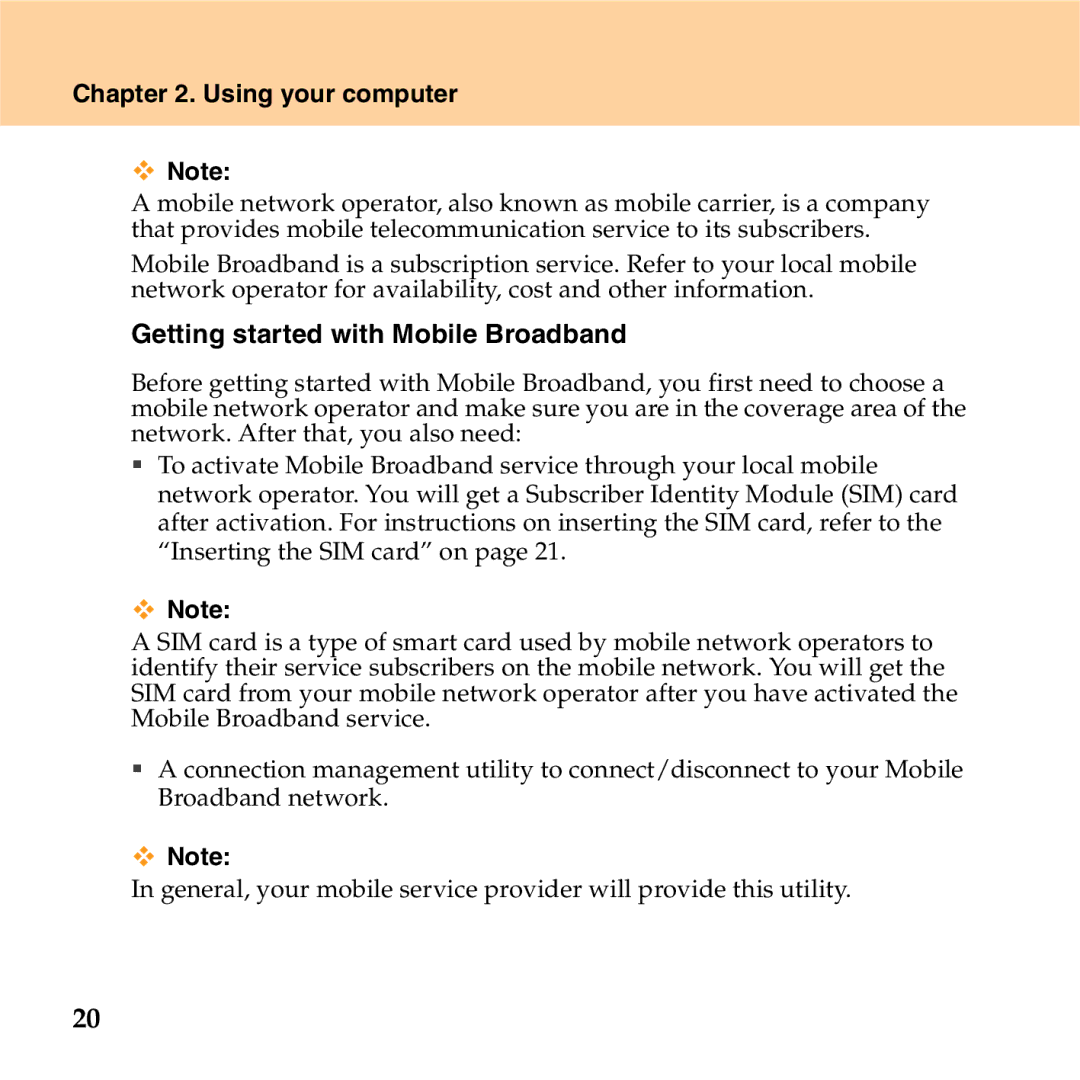 Lenovo S9 manual Getting started with Mobile Broadband 