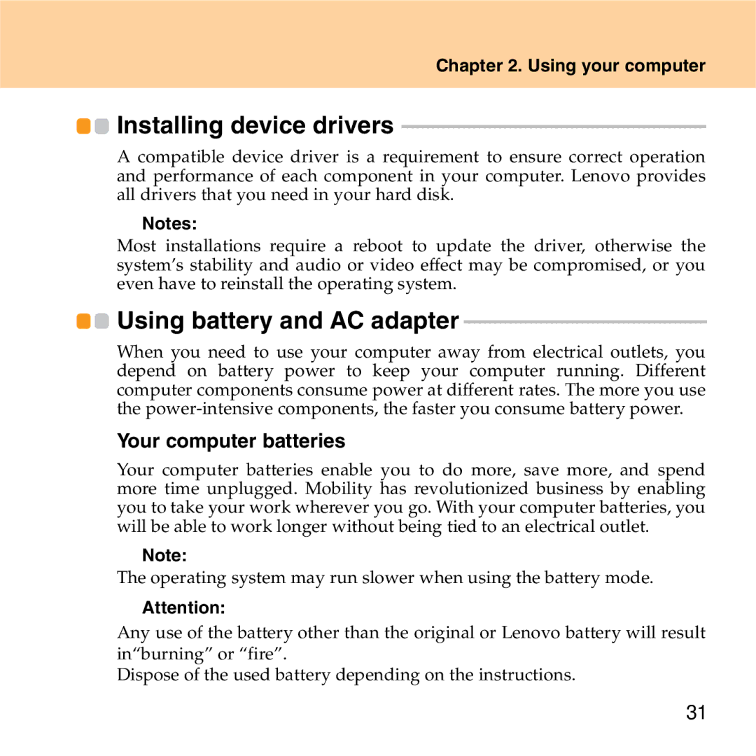 Lenovo S9 manual Installing device drivers, Using battery and AC adapter, „ Your computer batteries 