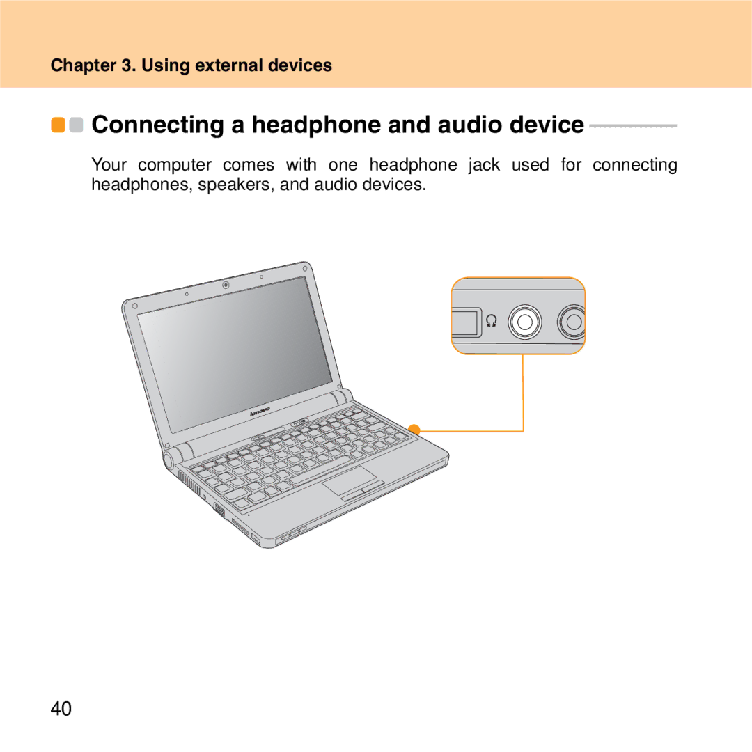 Lenovo S9 manual Connecting a headphone and audio device 