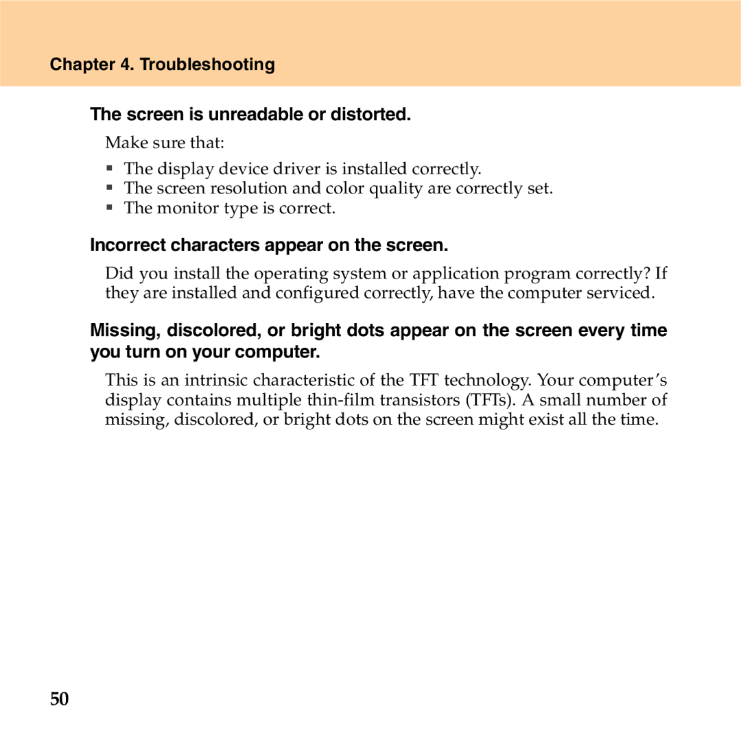 Lenovo S9 manual Troubleshooting Screen is unreadable or distorted, Incorrect characters appear on the screen 