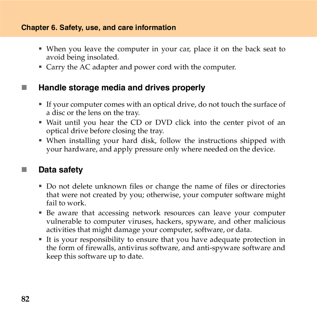 Lenovo S9 manual „ Handle storage media and drives properly, „ Data safety 