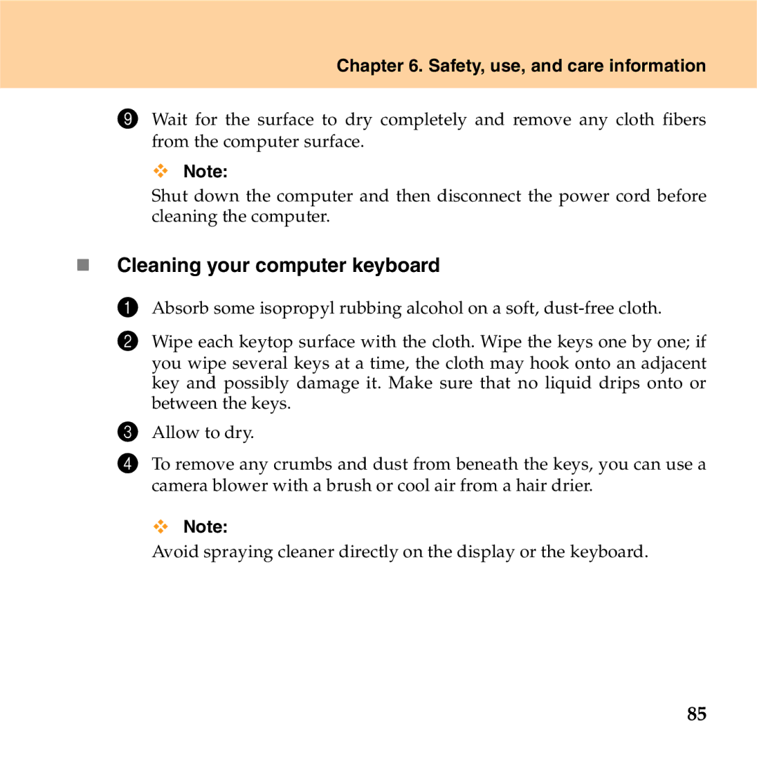 Lenovo S9 manual „ Cleaning your computer keyboard 