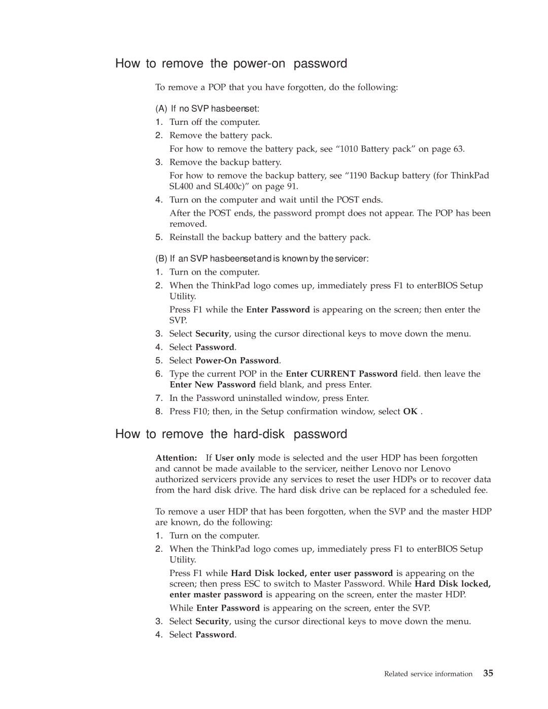Lenovo SL400c, SL500c manual How to remove the power-on password, How to remove the hard-disk password 