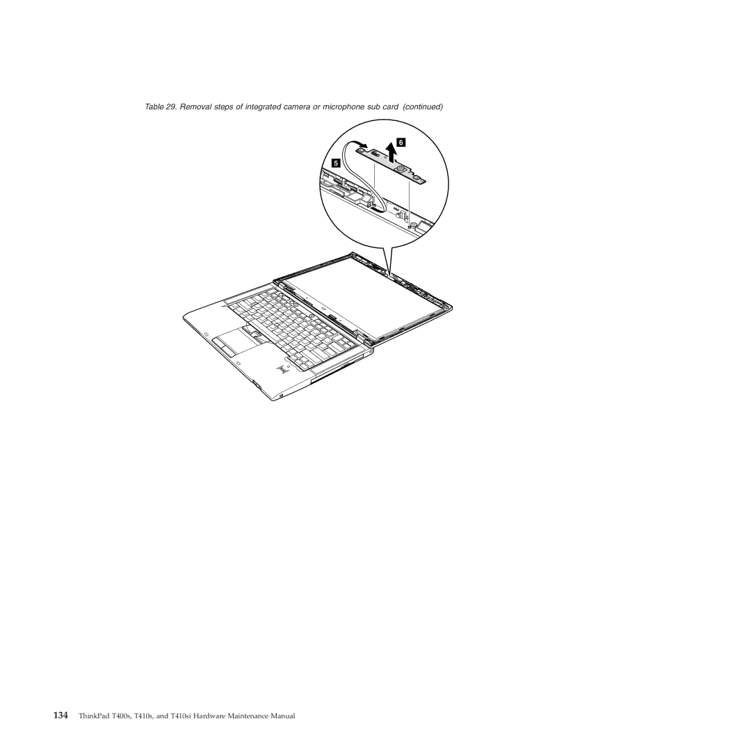 Lenovo T400S, T410SI manual Removal steps of integrated camera or microphone sub card 