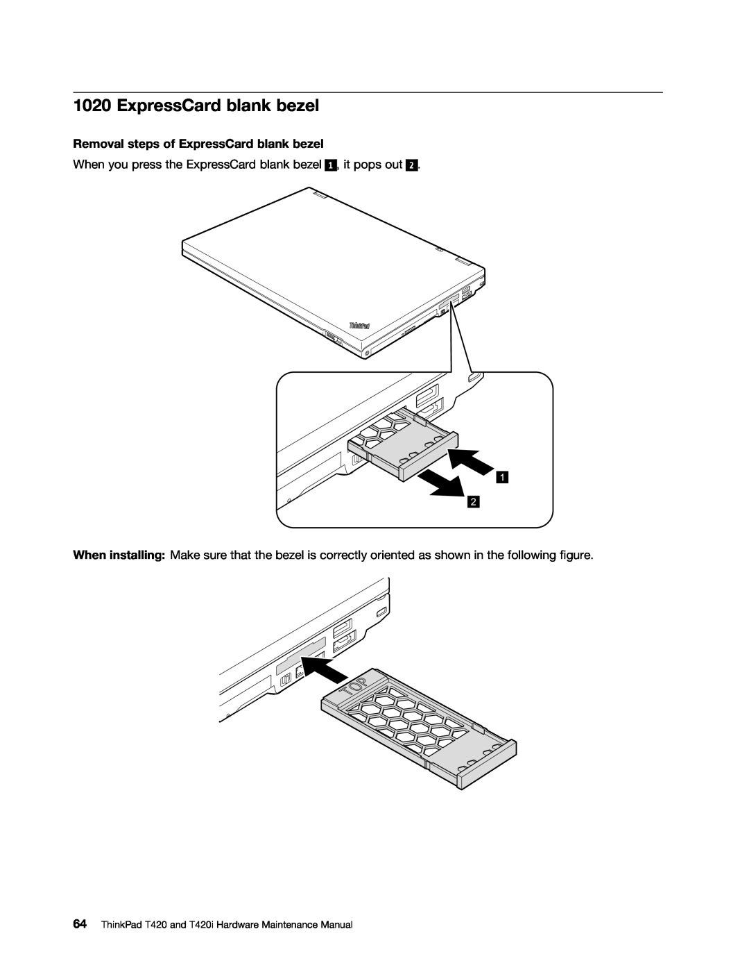 Lenovo T420i manual Removal steps of ExpressCard blank bezel 