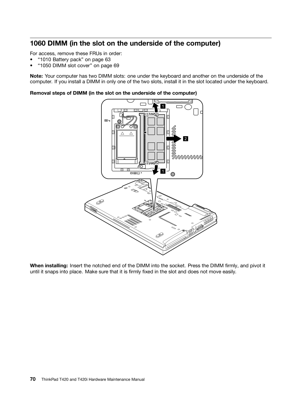 Lenovo T420i manual Dimm in the slot on the underside of the computer 