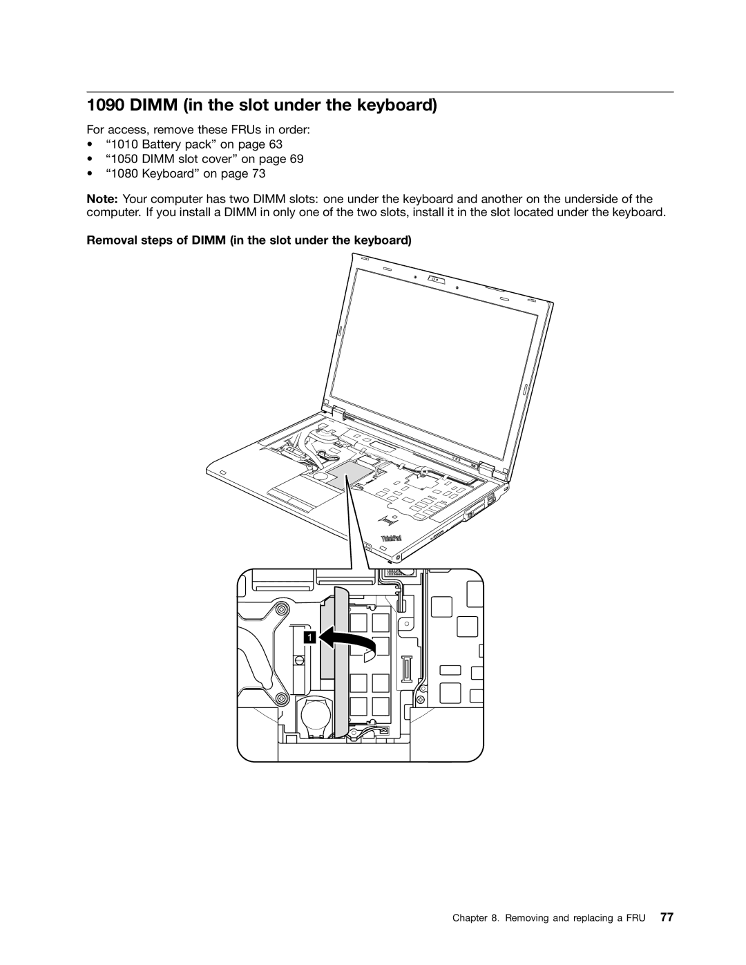 Lenovo T420i manual Removal steps of Dimm in the slot under the keyboard 