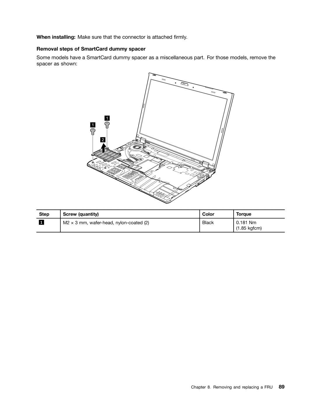 Lenovo T420i manual Removal steps of SmartCard dummy spacer 