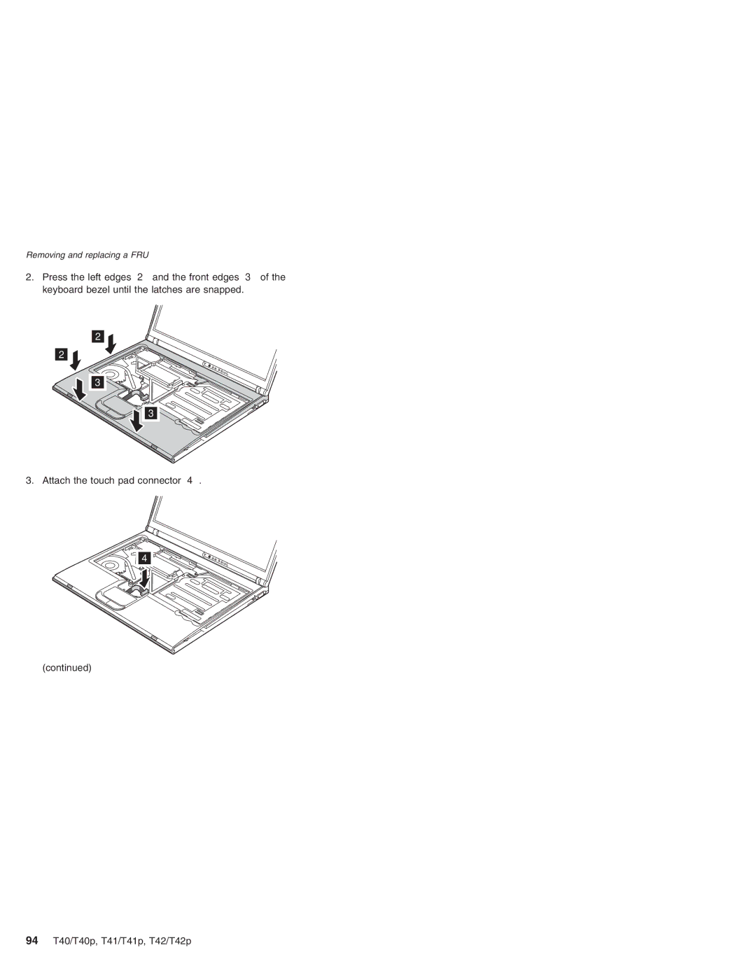 Lenovo T42/T42P, T41/T41P manual Removing and replacing a FRU 