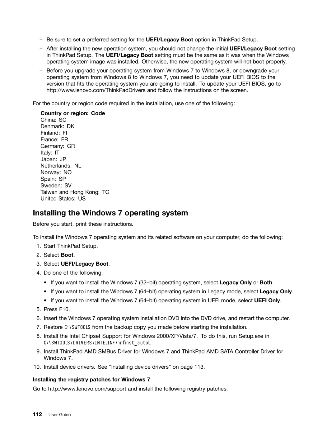 Lenovo T430I, 2347G5U manual Installing the Windows 7 operating system, Country or region Code, Select UEFI/Legacy Boot 