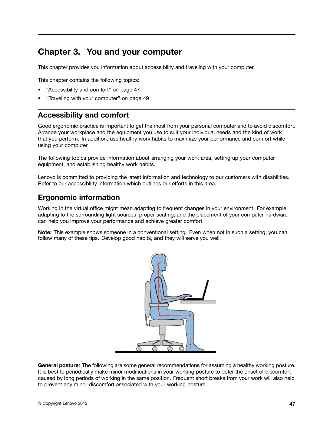 Lenovo 23427YU, T430I, 2347G5U manual You and your computer, Accessibility and comfort, Ergonomic information 