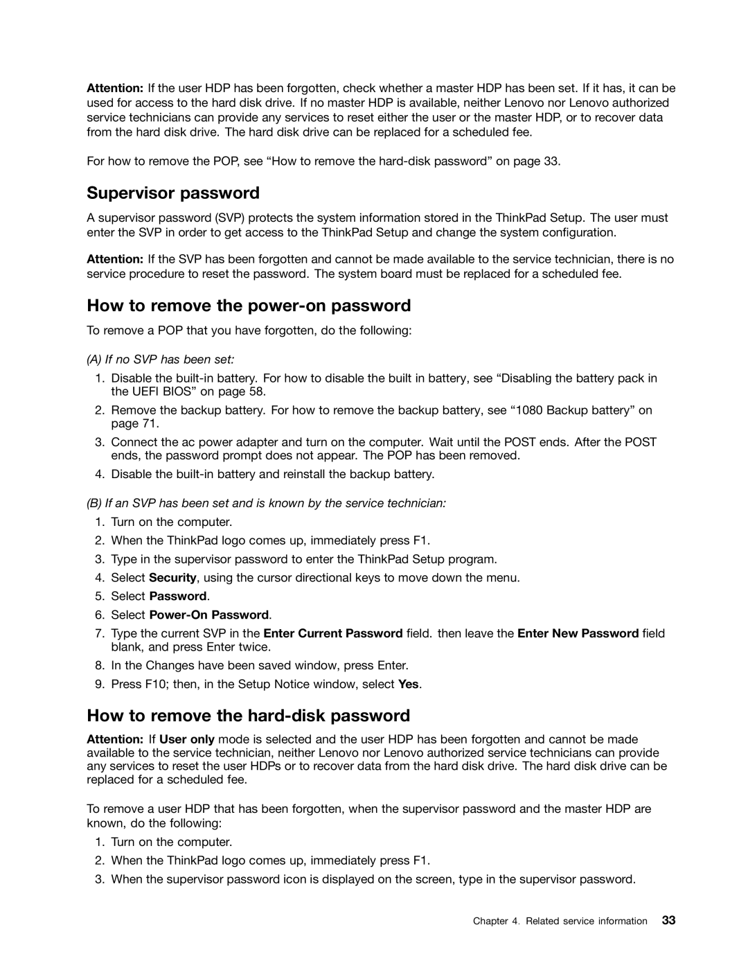 Lenovo T430U manual Supervisor password, How to remove the power-on password, How to remove the hard-disk password 