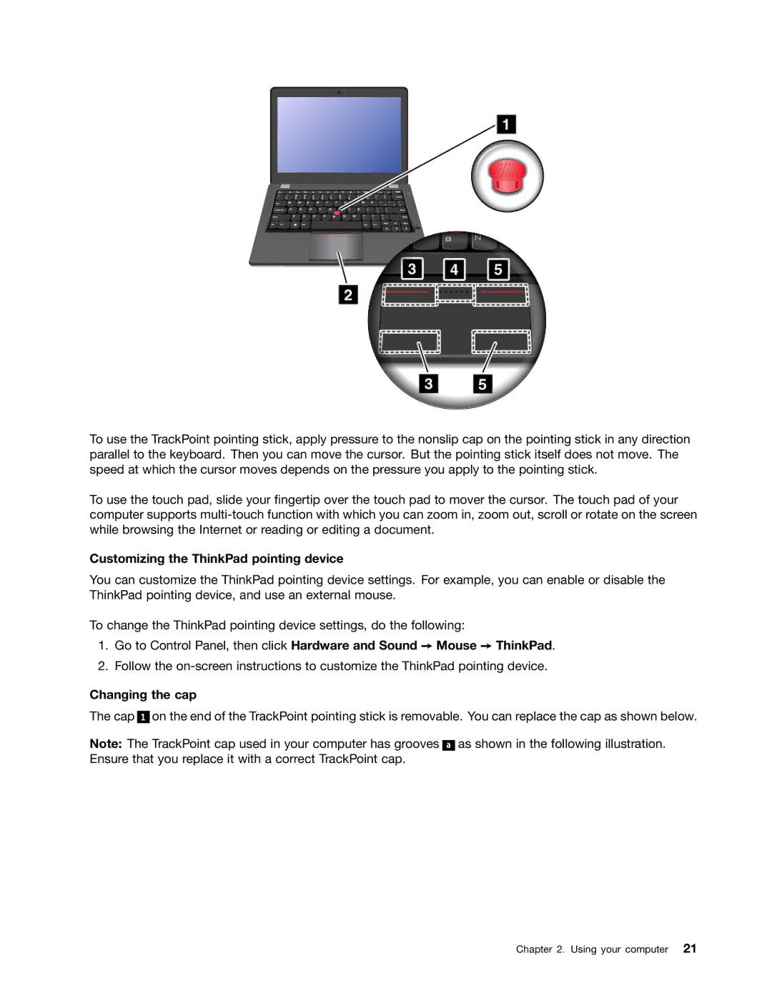 Lenovo 20AA000BUS, T431s, 20AA000MUS manual Customizing the ThinkPad pointing device, Changing the cap 