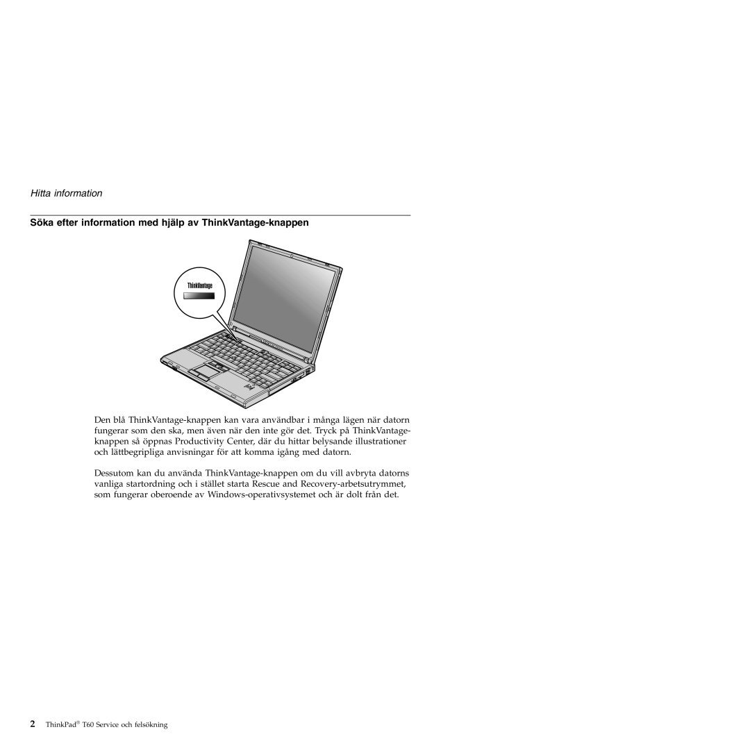 Lenovo T60 manual Hitta information, Söka efter information med hjälp av ThinkVantage-knappen 