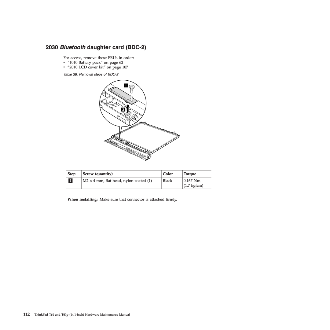Lenovo T61p manual Bluetooth daughter card BDC-2, Step, Screw quantity, Color, Torque, Removal steps of BDC-2 