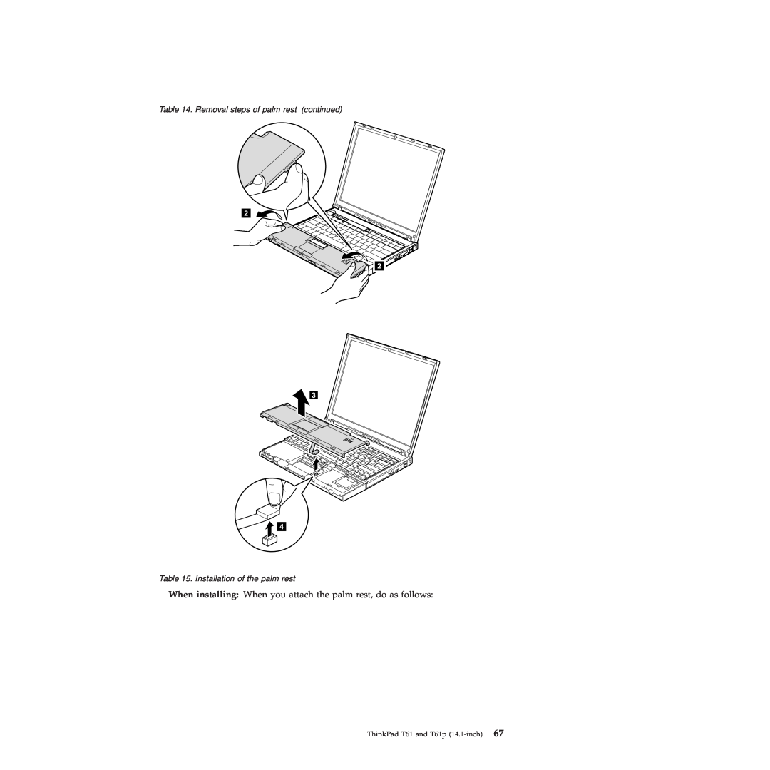 Lenovo T61p manual When installing When you attach the palm rest, do as follows, Removal steps of palm rest continued 