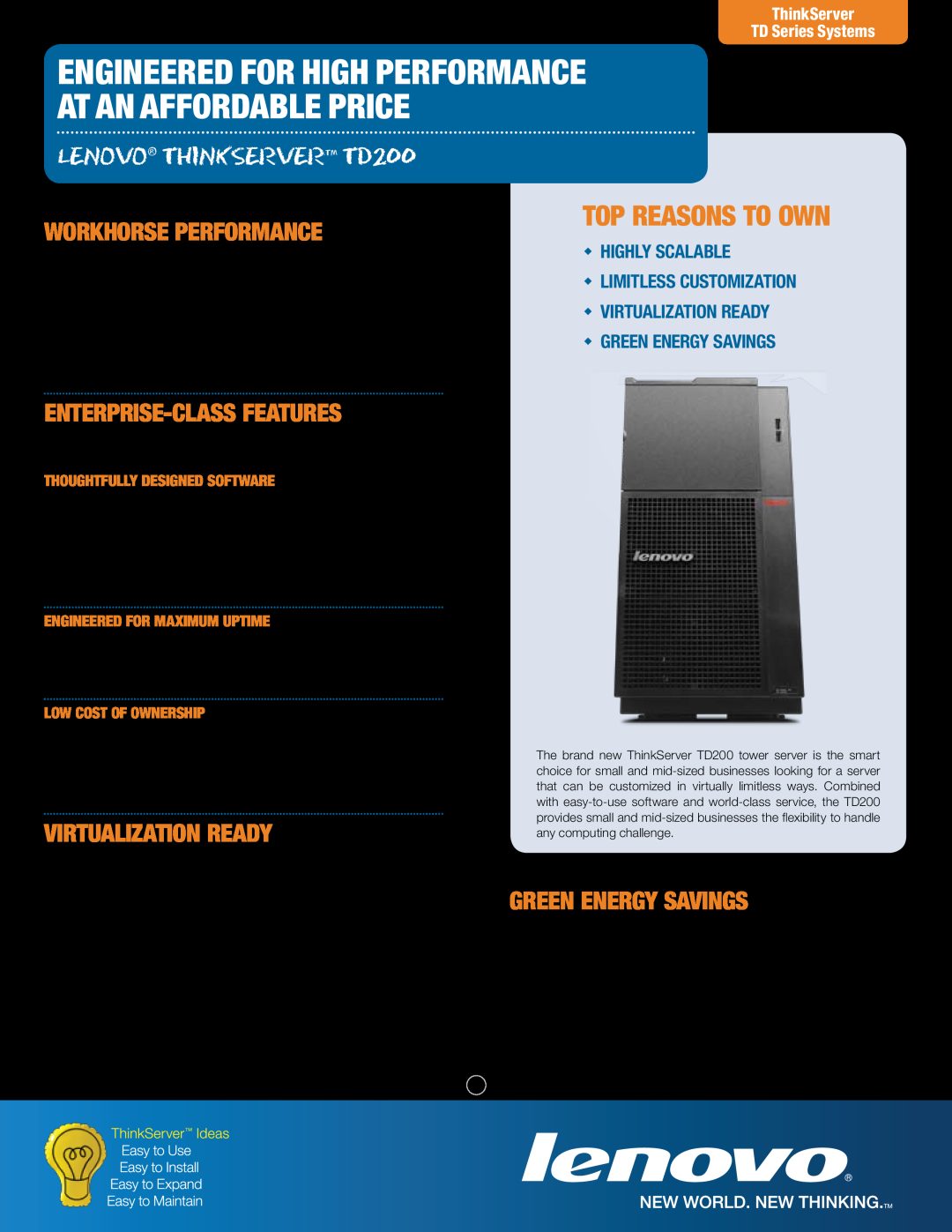Lenovo manual LENOVO THINKSERVER TD200, Thoughtfully Designed Software, Engineered for Maximum Uptime 