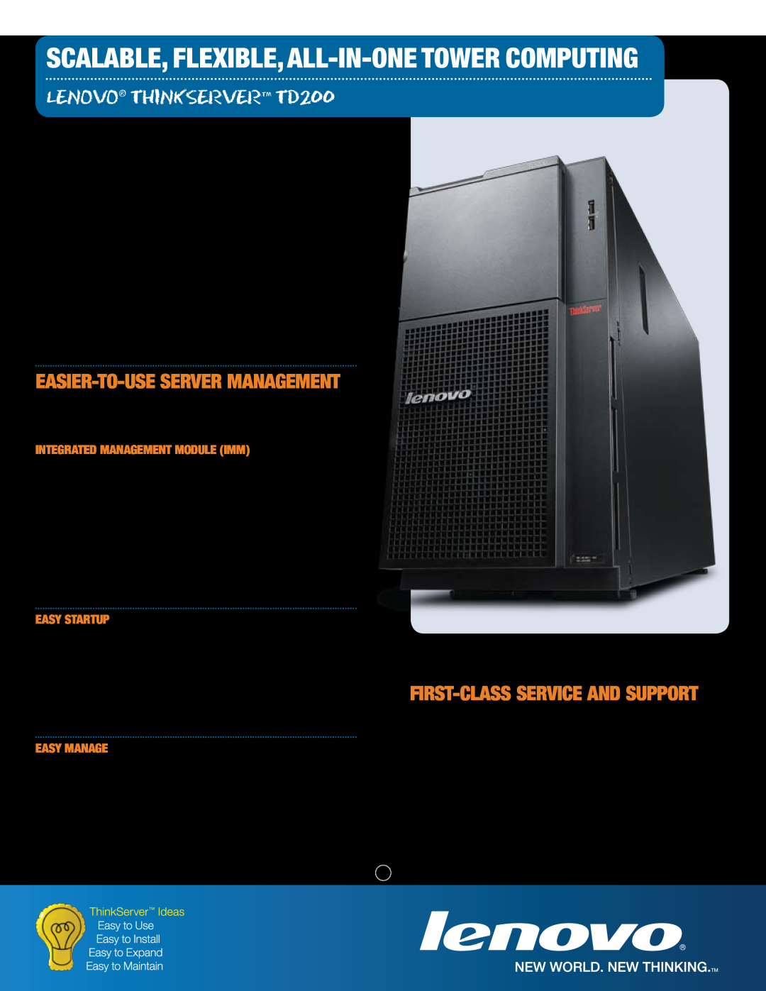 Lenovo TD Scalable, Flexible, All-In-One Tower Computing, Integrated Management Module IMM, Easy Startup, Easy Manage 