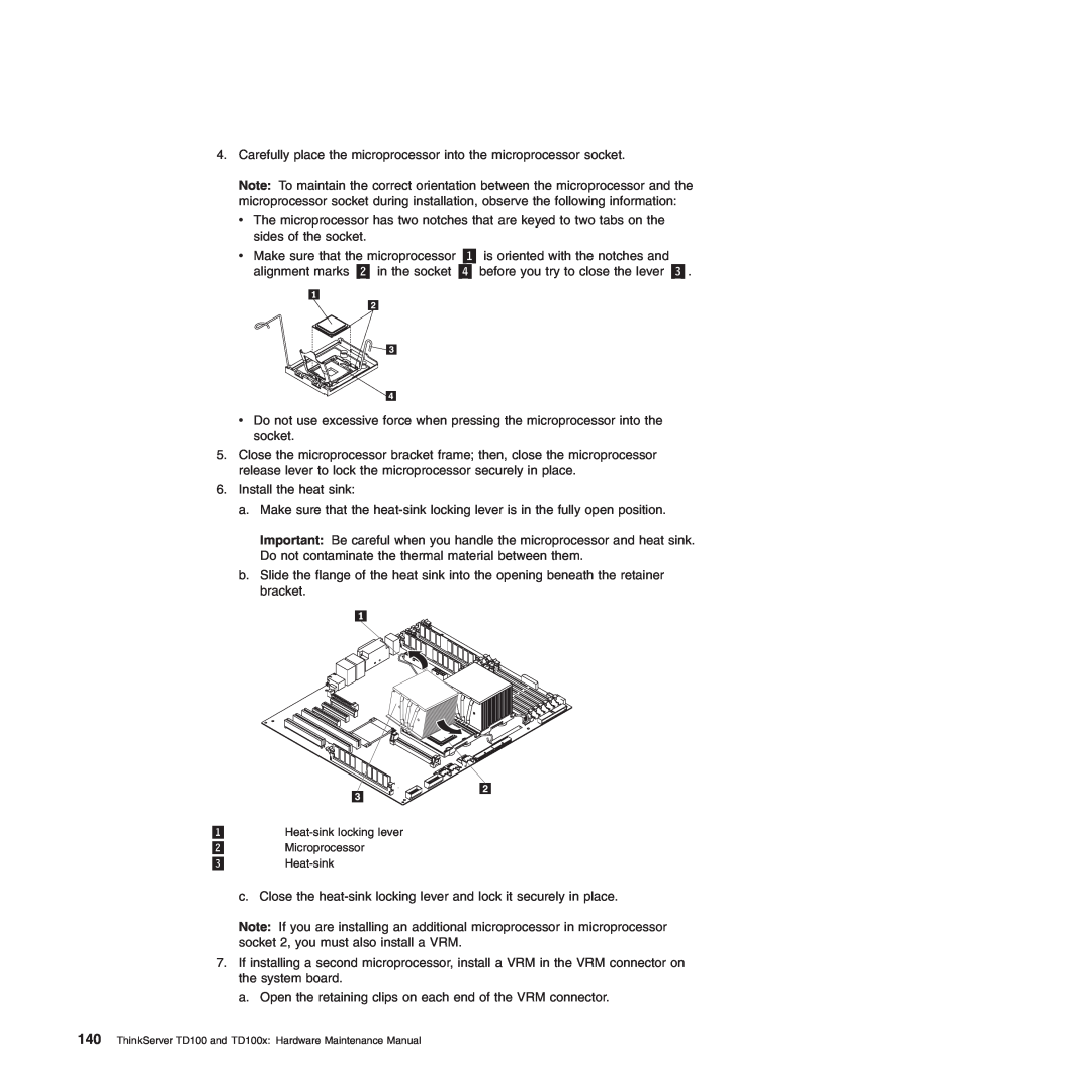 Lenovo TD100X manual Carefully place the microprocessor into the microprocessor socket 