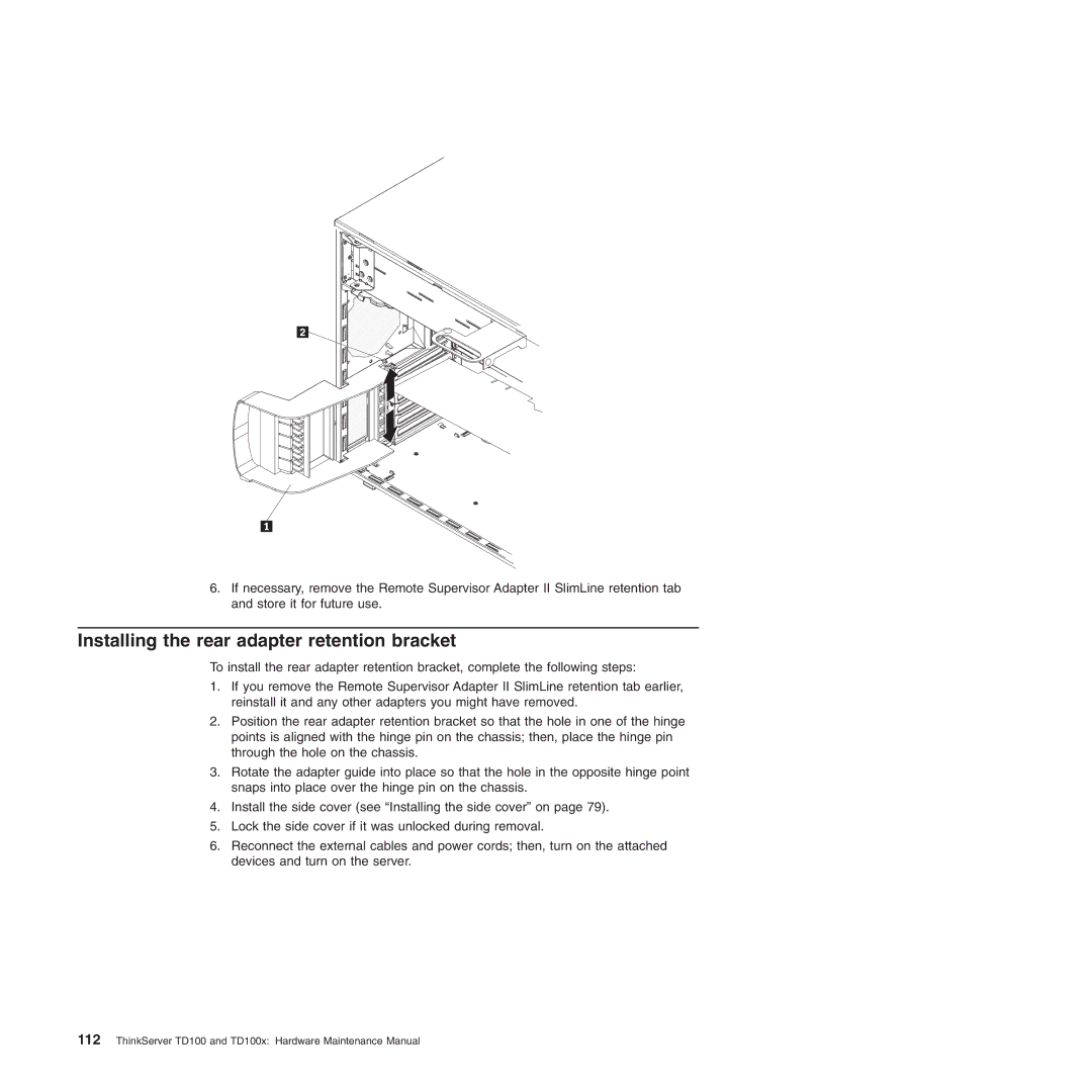 Lenovo TD100X manual Installing the rear adapter retention bracket 