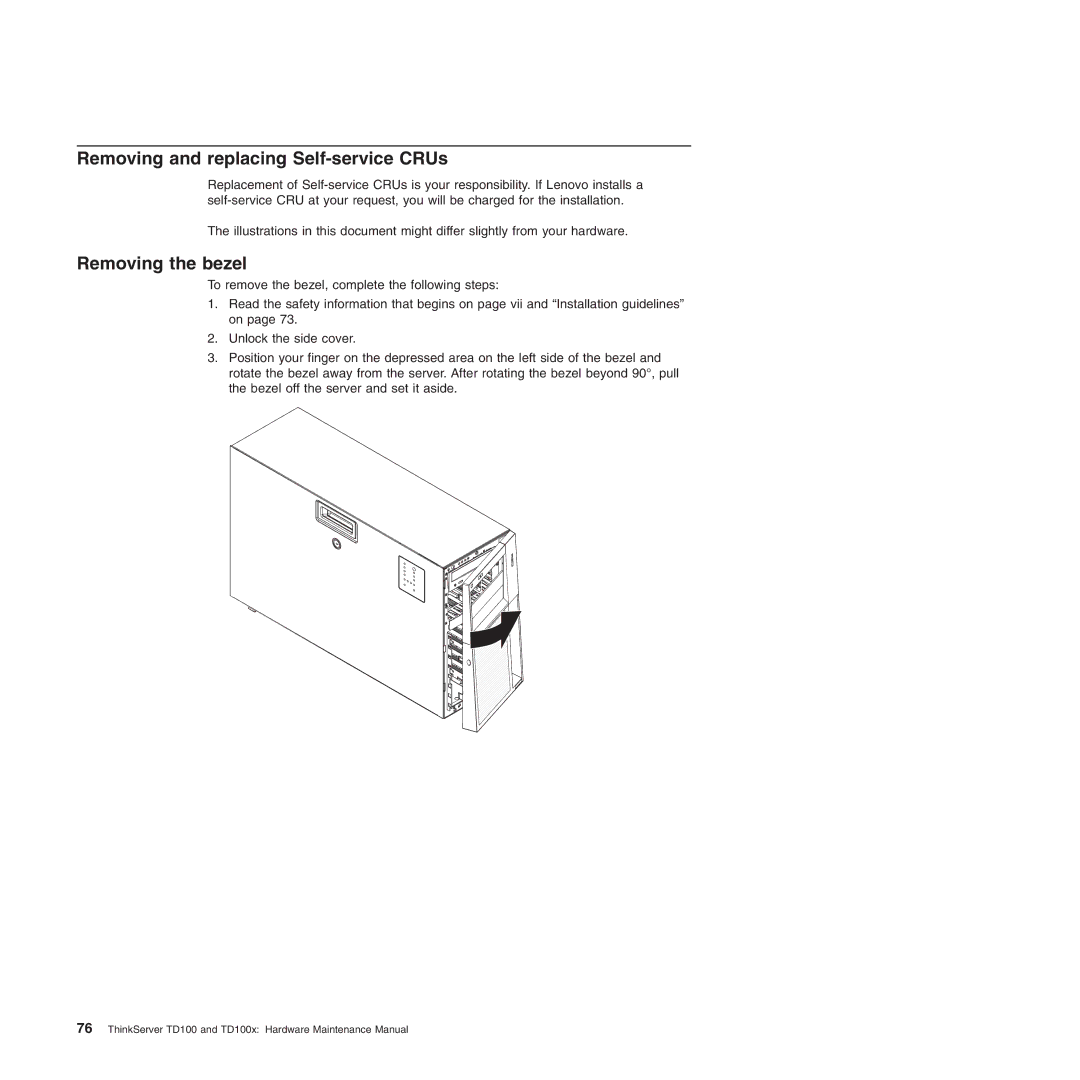 Lenovo TD100X manual Removing and replacing Self-service CRUs, Removing the bezel 