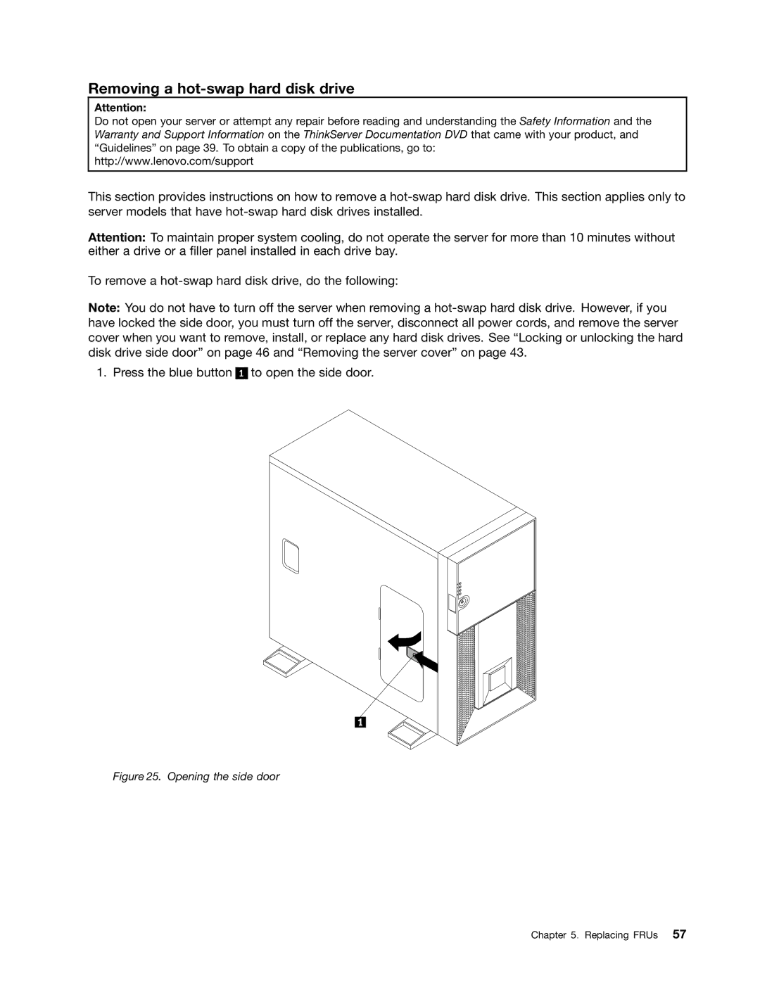 Lenovo TD230 manual Removing a hot-swap hard disk drive, Opening the side door 