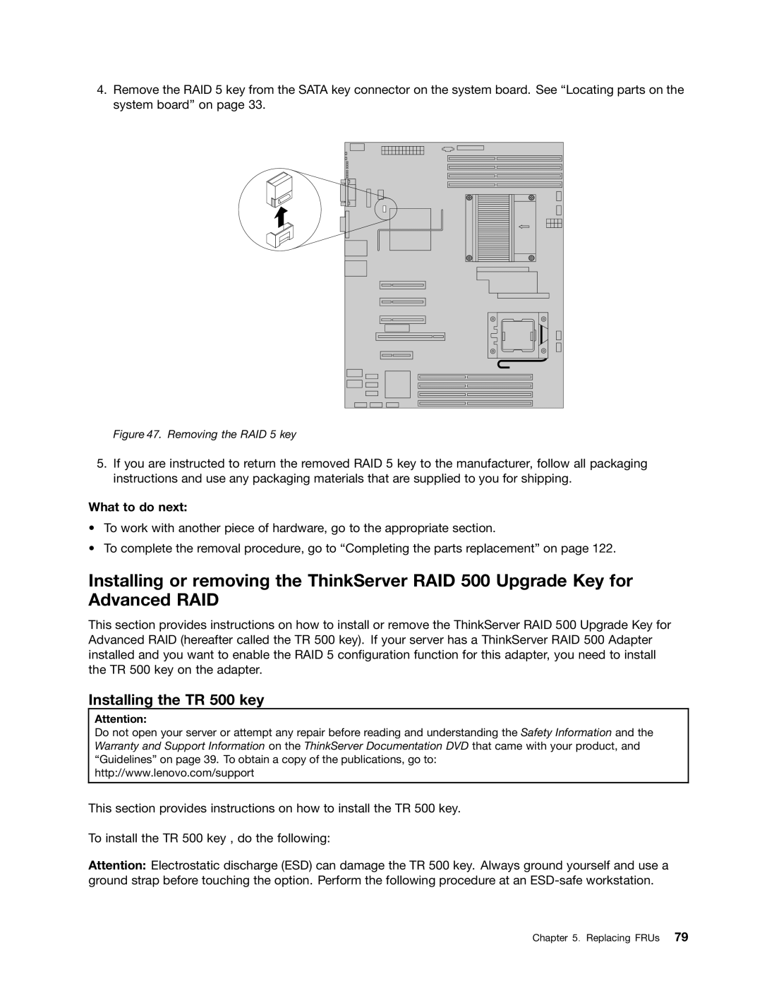 Lenovo TD230 manual Installing the TR 500 key, Removing the RAID 5 key 