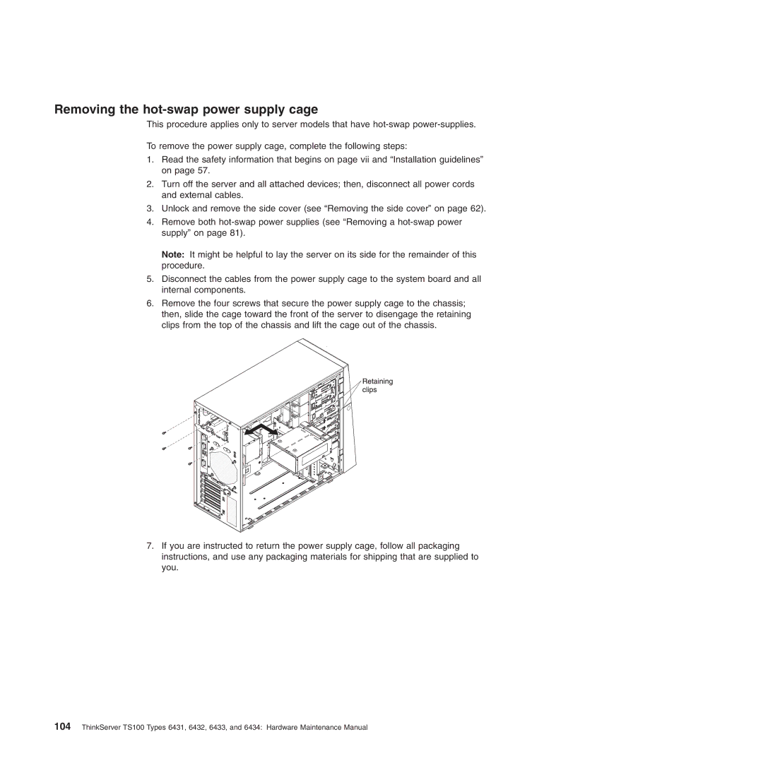 Lenovo 6432, TS100, 6434, 6431, 6433 manual Removing the hot-swap power supply cage 