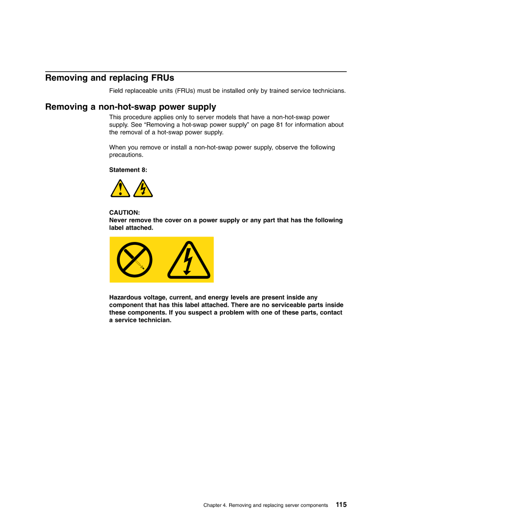 Lenovo 6431, TS100, 6434, 6432, 6433 manual Removing and replacing FRUs, Removing a non-hot-swap power supply 