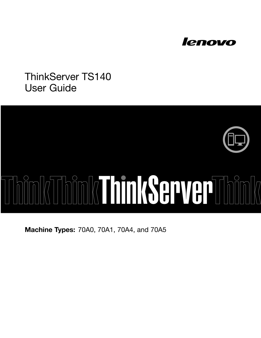 Lenovo manual ThinkServer TS140 User Guide 