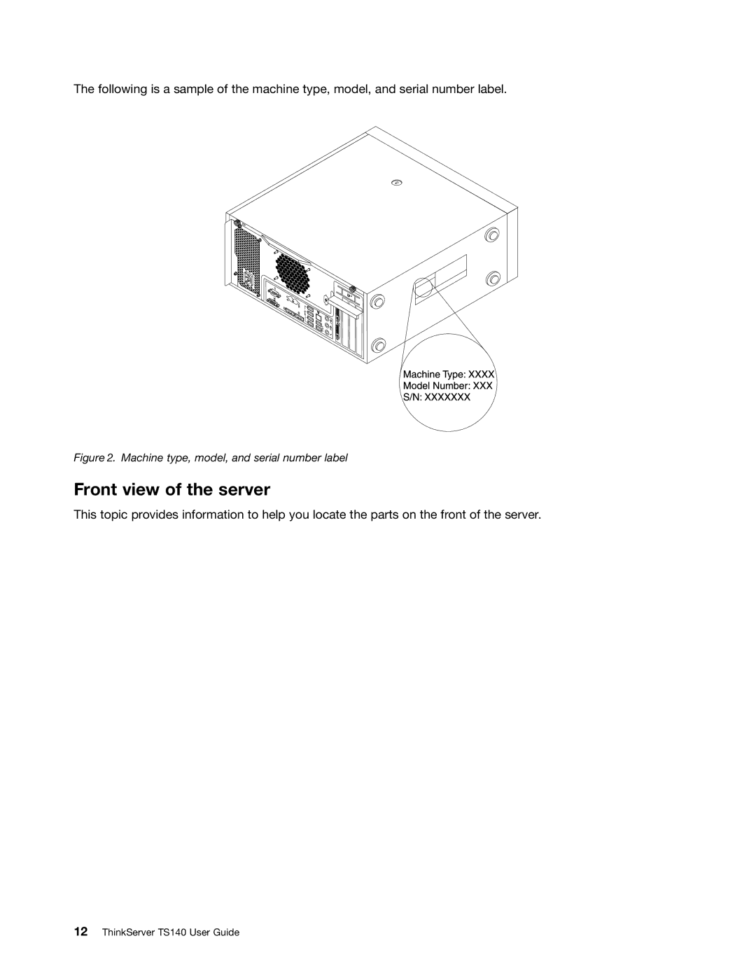 Lenovo TS140 manual Front view of the server, Machine type, model, and serial number label 