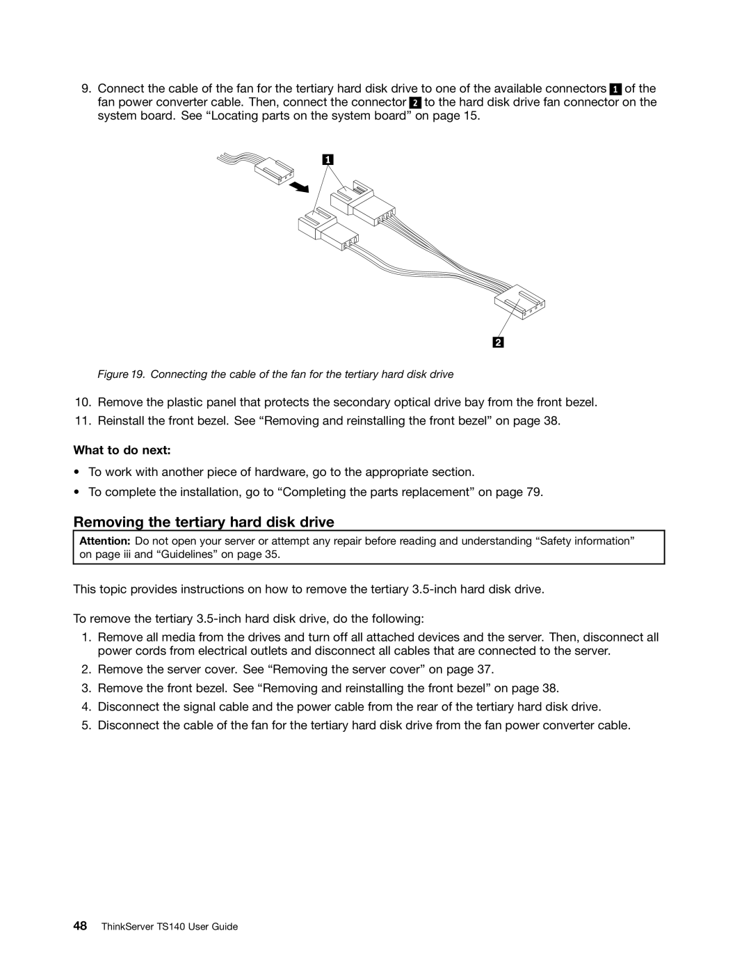 Lenovo TS140 manual Removing the tertiary hard disk drive, What to do next 