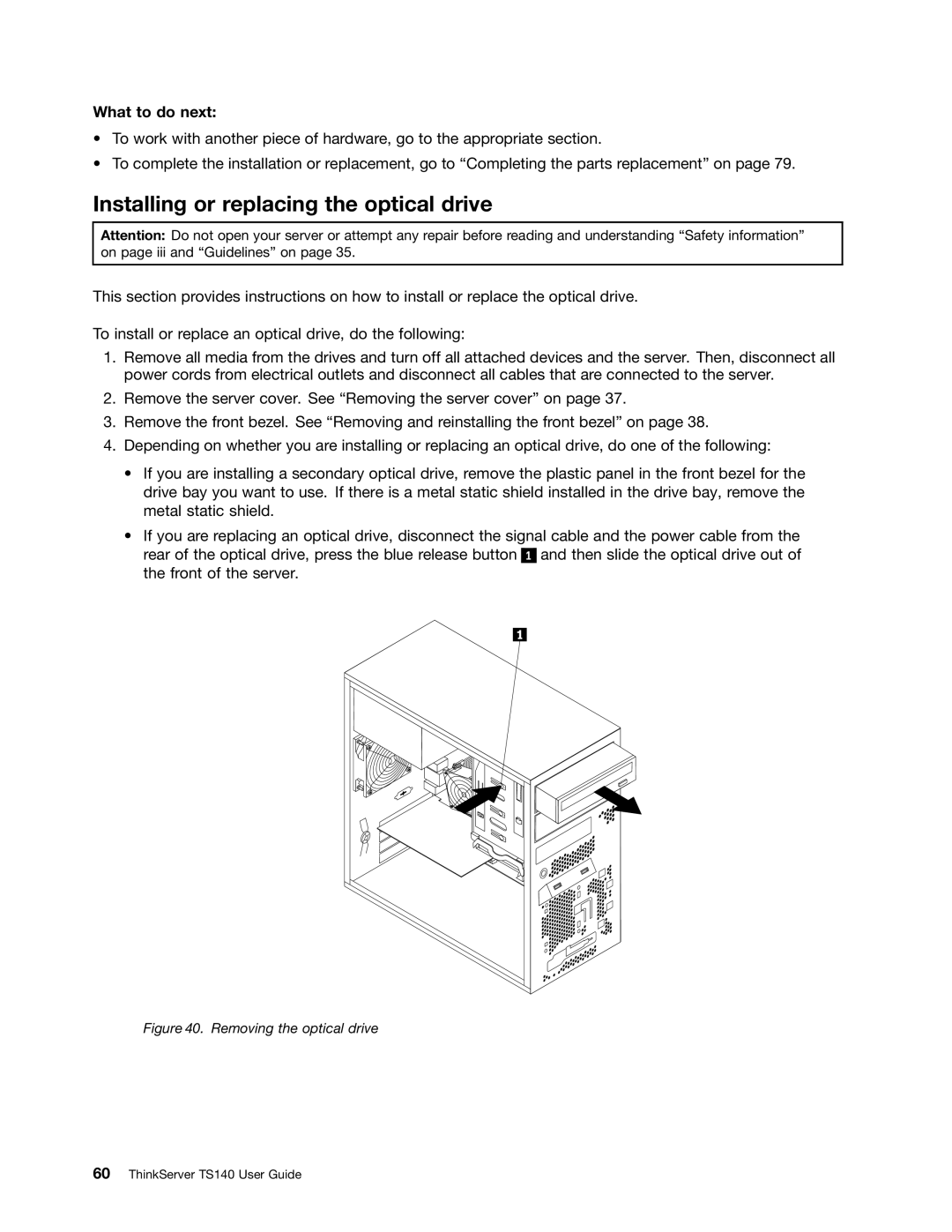 Lenovo TS140 manual Installing or replacing the optical drive, Removing the optical drive 