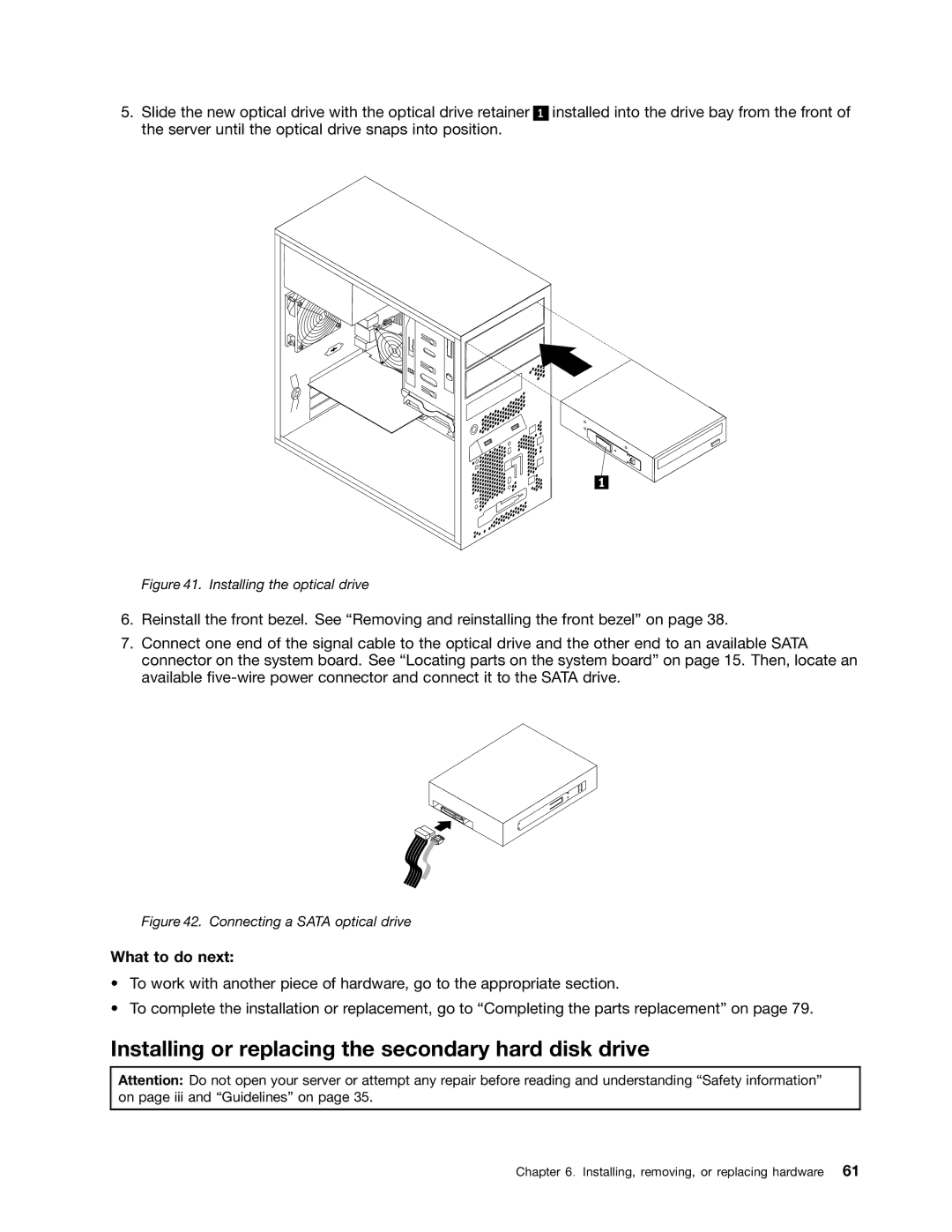 Lenovo TS140 manual Installing or replacing the secondary hard disk drive, Installing the optical drive 