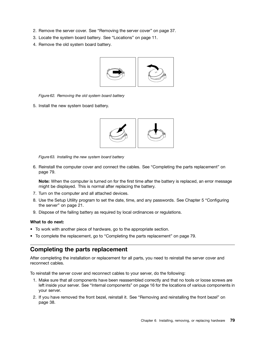 Lenovo TS140 manual Completing the parts replacement, Removing the old system board battery 