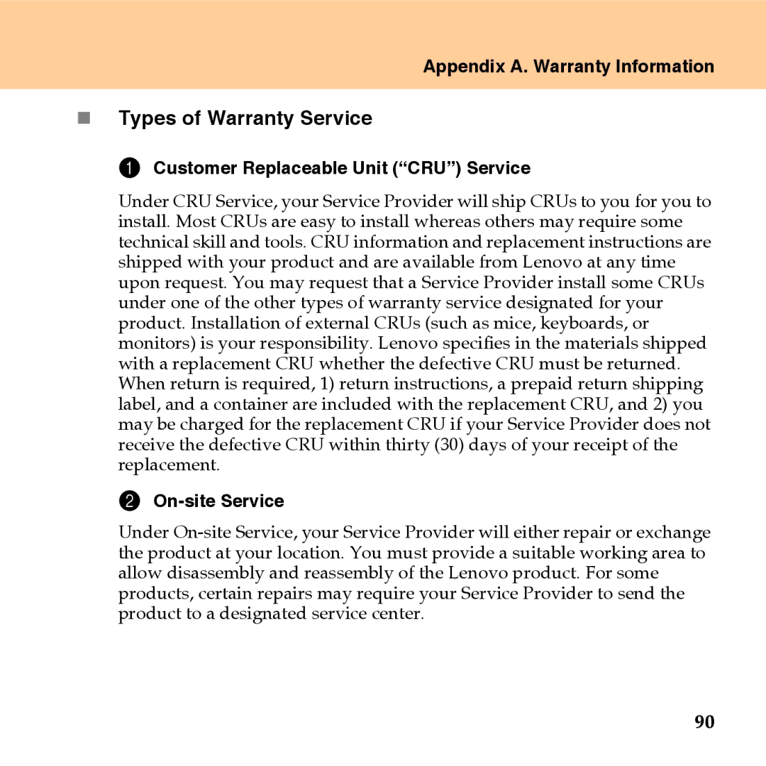 Lenovo U110 manual „ Types of Warranty Service, Customer Replaceable Unit CRU Service, On-site Service 