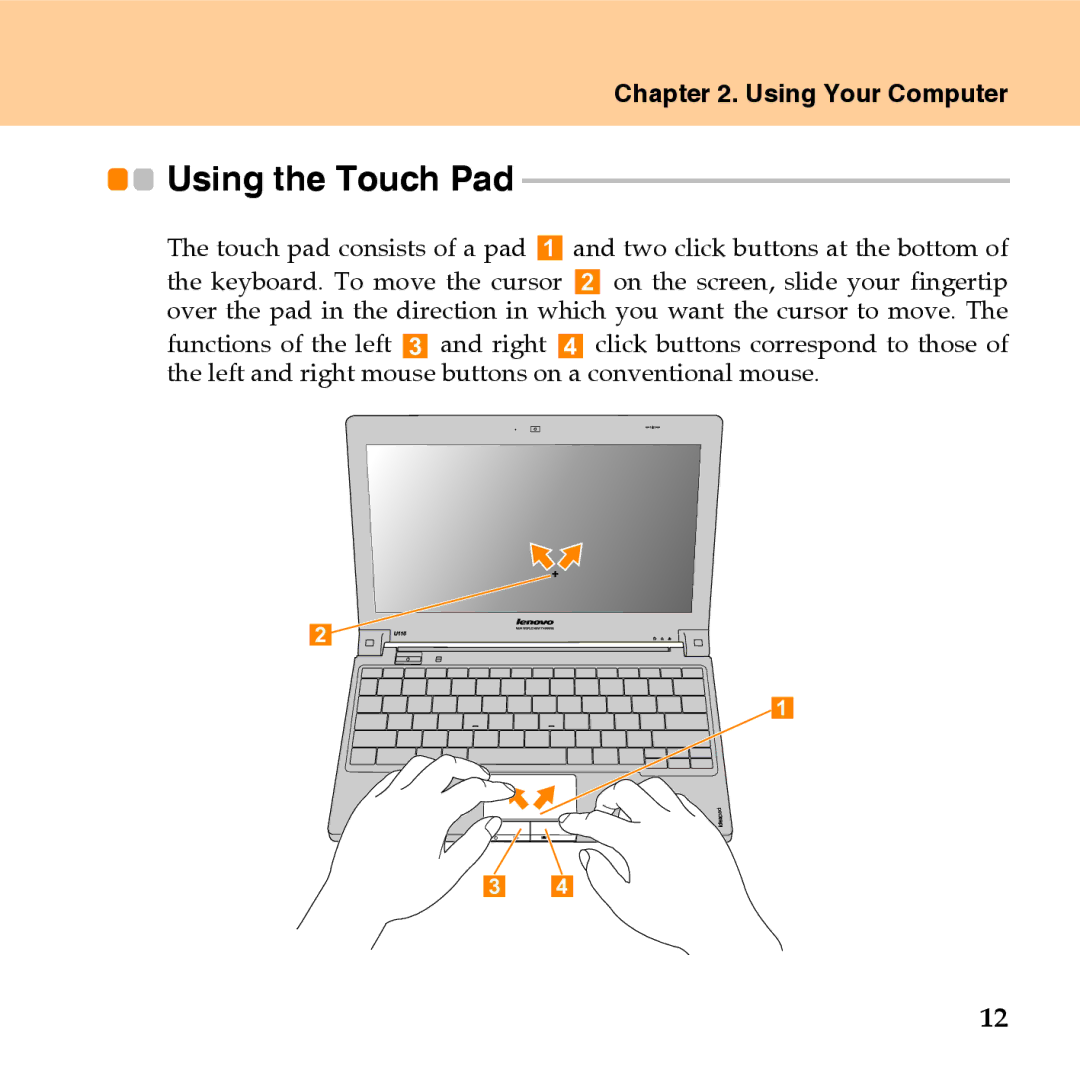 Lenovo U110 manual Using the Touch Pad 