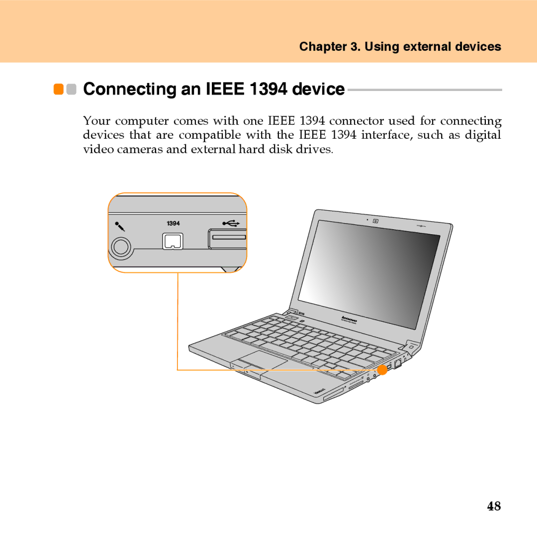 Lenovo U110 manual Connecting an Ieee 1394 device 