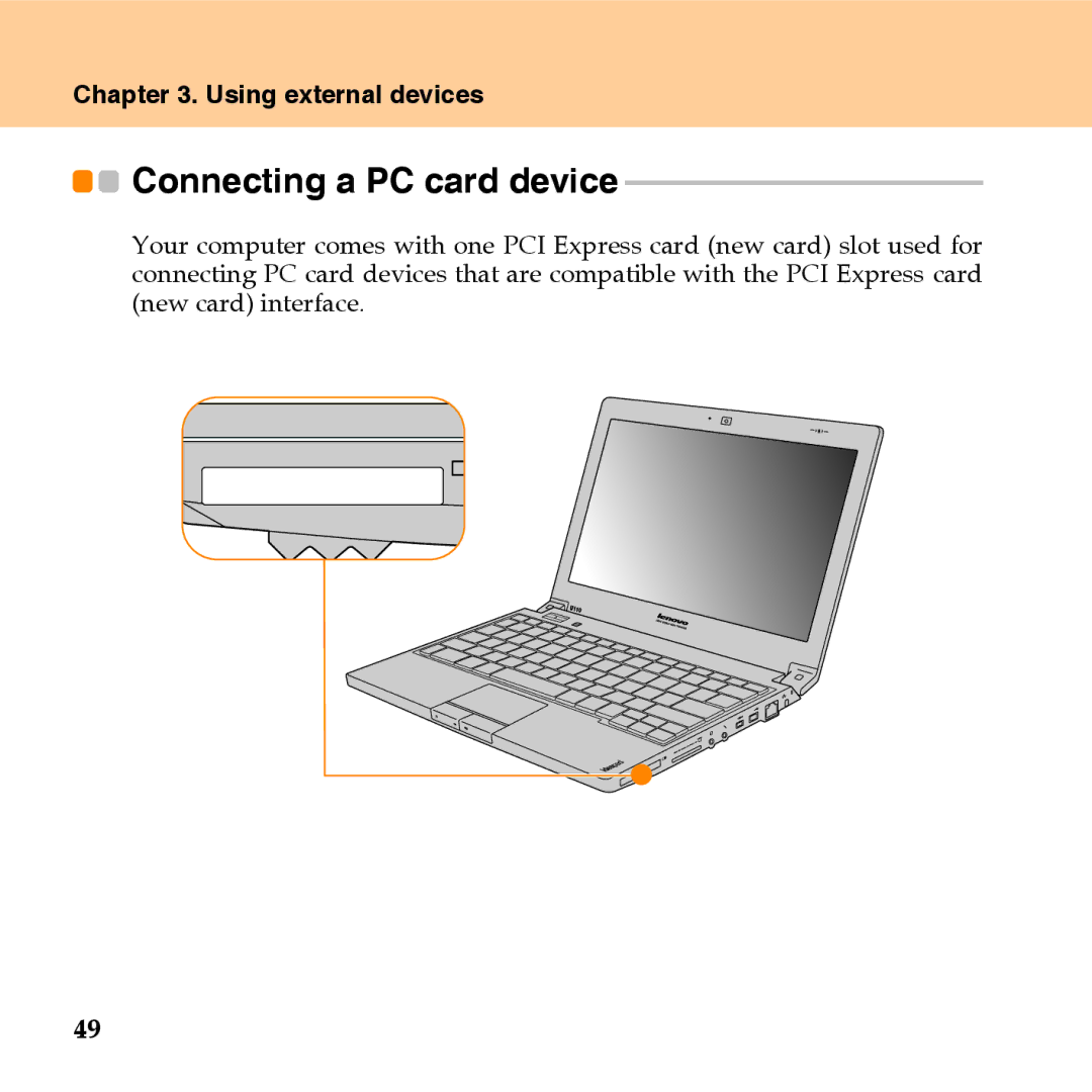 Lenovo U110 manual Connecting a PC card device 